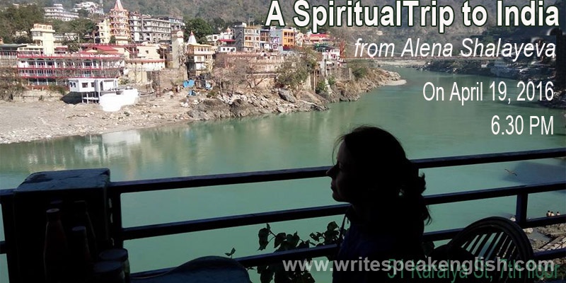 A Spiritual Trip to India (Alena Shalayeva)