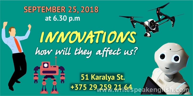 INNOVATIONS: How Will They Affect Us?