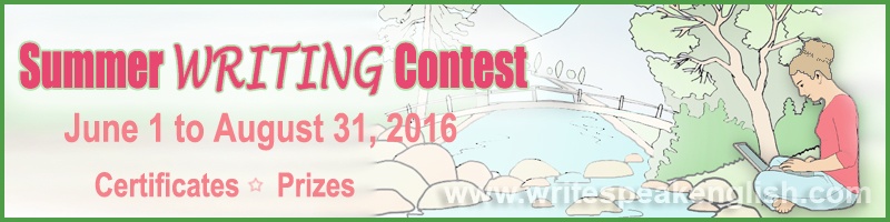 CLOSING DATE OF THE 2016 SUMMER WRITING INTERNATIONAL CONTEST